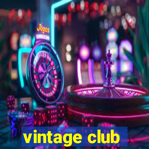 vintage club